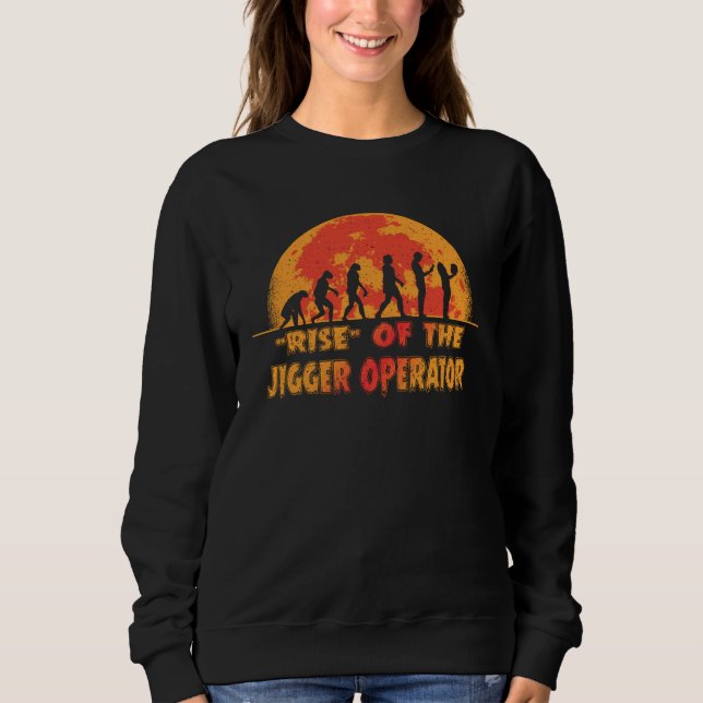 Sweatshirt Halloween Rise of the Jigger Operator Job Coworker (Devant)