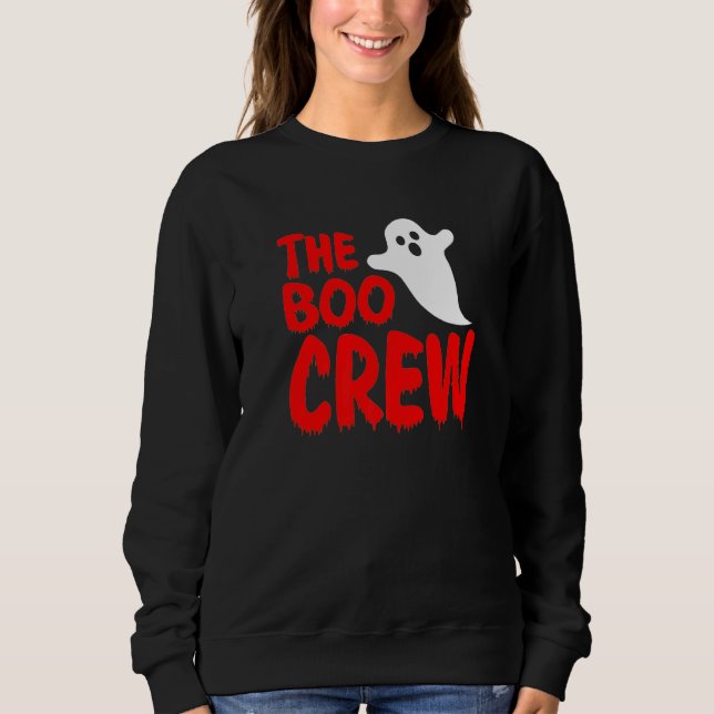Sweatshirt Halloween The Boo Crew for Kids & Adults  Trick or (Devant)