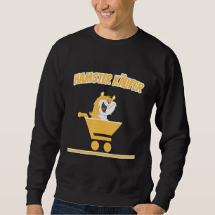 Sweatshirt Hamster, Hamster Acheteur, Trolley