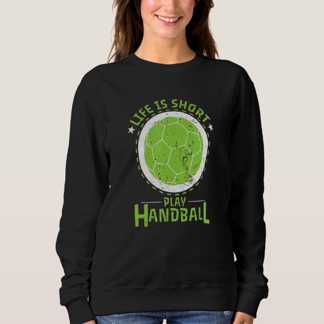 Sweatshirt Handball Life Short (Devant)