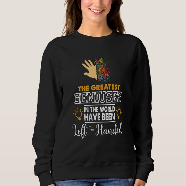 Sweatshirt Hander De Gauche Les Plus Grands Géniaux Au Monde  (Devant)