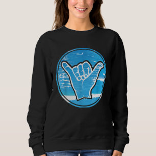 Sweatshirt Hang Loose Hand Shaka Aloha Surf avec Ocean Backgr