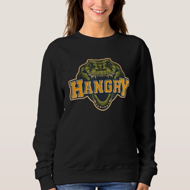 Sweatshirt Hangry Crocodile Gator Alligator Hungry Angry (Devant)