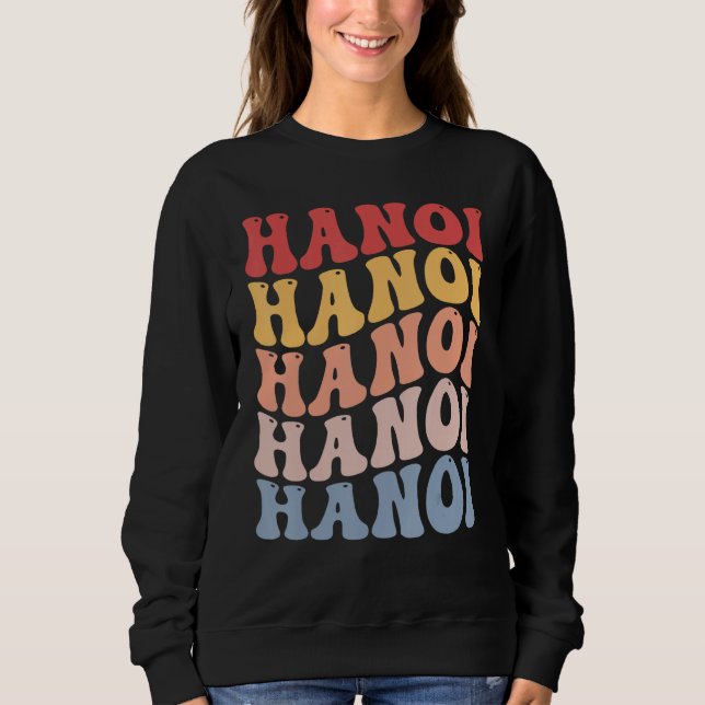 Sweatshirt Hanoi City Groovy Retro (Devant)