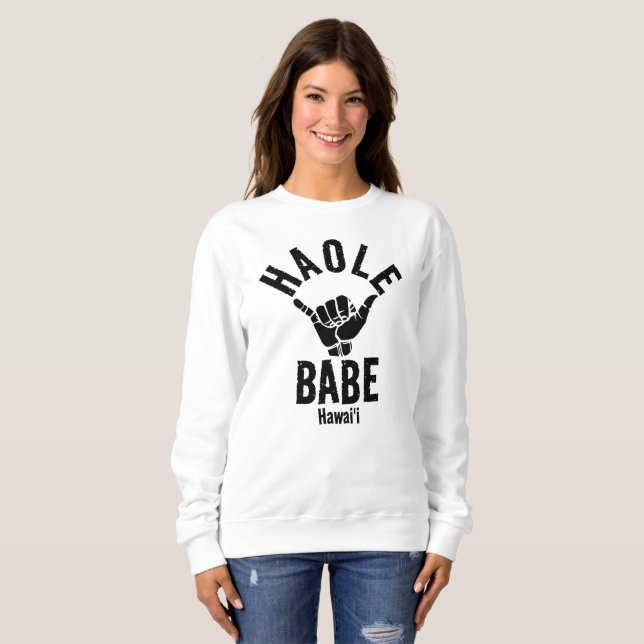 SWEATSHIRT HAOLE BABE SHAKA HAWAII (Devant entier)