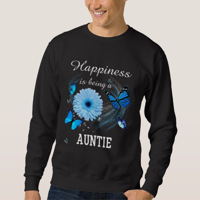 Sweatshirt Happiness is being a Auntie Daisy Blue Flower butt (Devant)