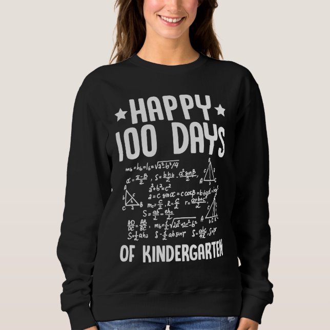 Sweatshirt Happy 100 Days Of Kindergarten Math Teacher Equati (Devant)