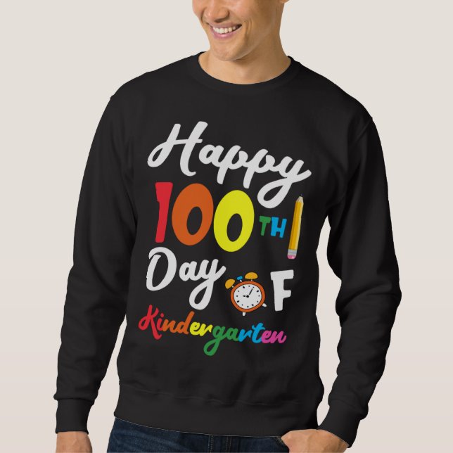 Sweatshirt Happy 100th Day of Kindergarten Teacher & Student  (Devant)