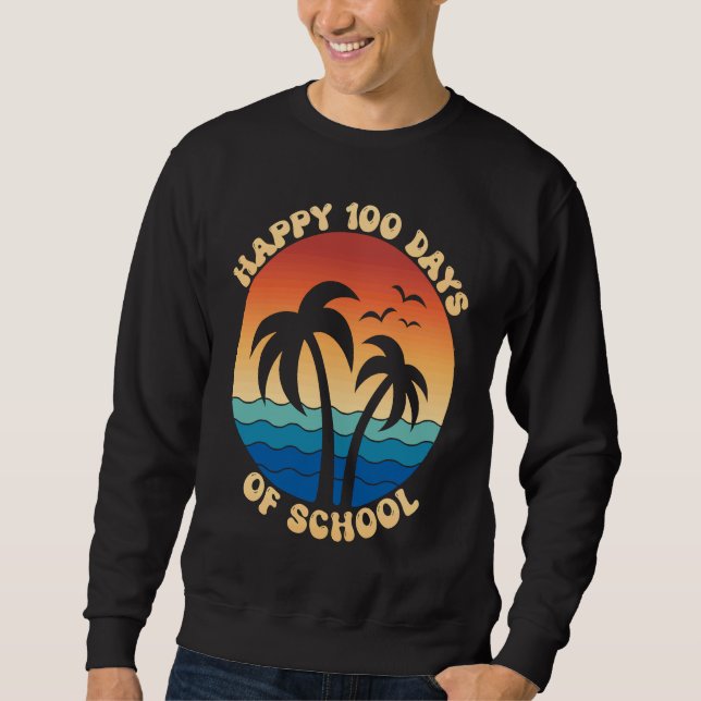 Sweatshirt Happy 100th Day Of School Retro Palm Tree Vacation (Devant)