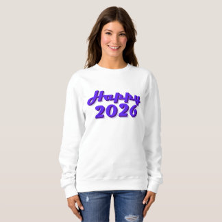 Sweatshirt Happy 2026