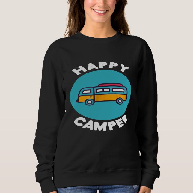 Sweatshirt Happy Camper Camper Van Life Camping Life (Devant)