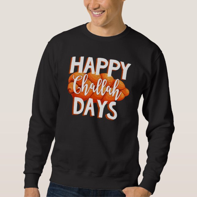 Sweatshirt Happy Challah Day Jewish Family Love Happy Hanukka (Devant)