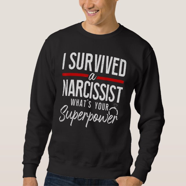 Sweatshirt Happy Divorce Party I Survived A Narcissist What's (Devant)