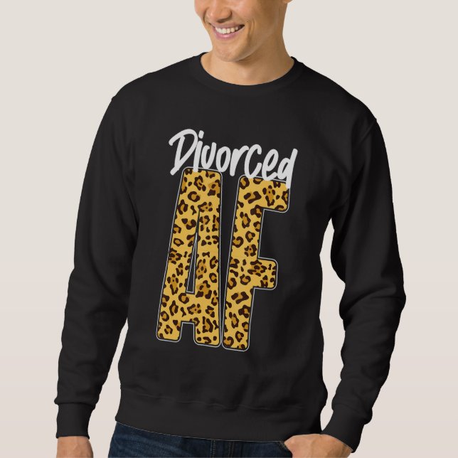 Sweatshirt Happy Divorce Party Leopard Cheetah Divorced Af (Devant)