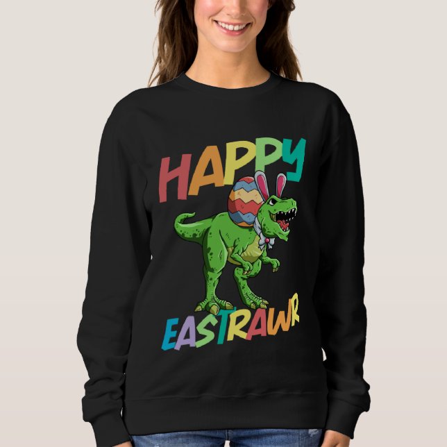 Sweatshirt Happy Eastrawr Rex Easter Rex Dinosaur Bunny Kid D (Devant)