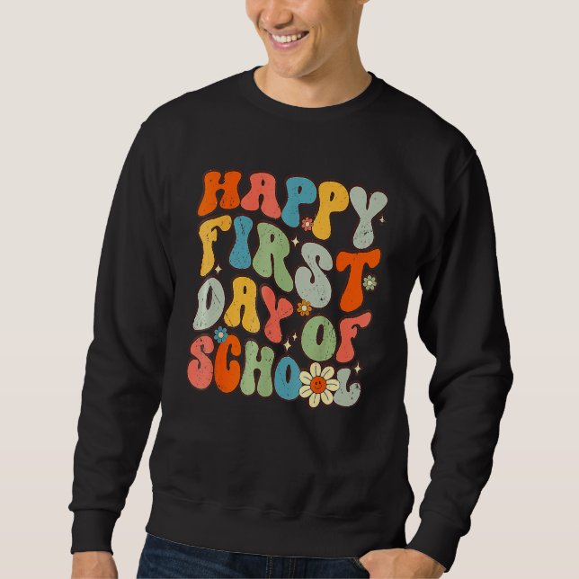 Sweatshirt Happy First Day Of School Groovy Back To School Fl (Devant)