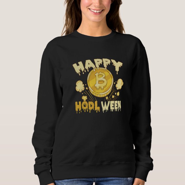 Sweatshirt Happy HODL ween Skeleton Hand BTC Bitcoin  3 (Devant)