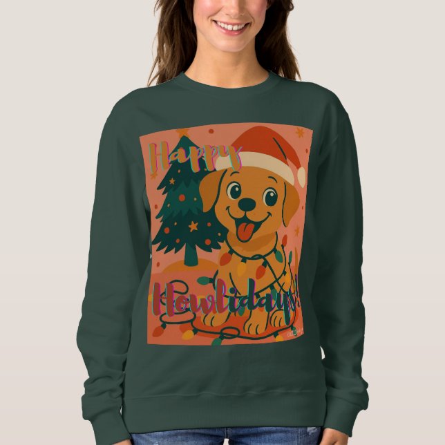 Sweatshirt Happy Howlidays! Funny Santa Dog (Devant)