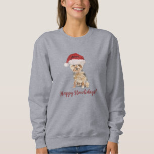 Sweatshirt Happy Howlidays Yorkshire Terrier