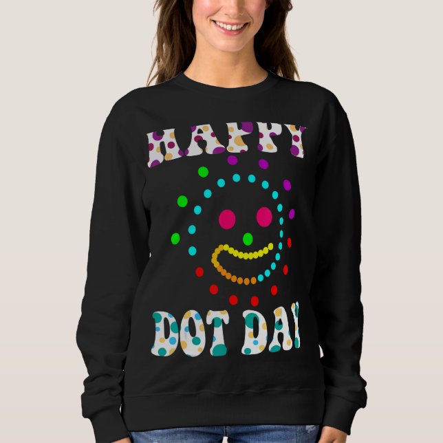 Sweatshirt Happy International Dot Day 2022 September Happy D (Devant)
