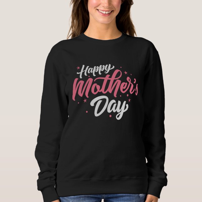 SWEATSHIRT HAPPY MOTHER´S DAY NOVELTY (Devant)