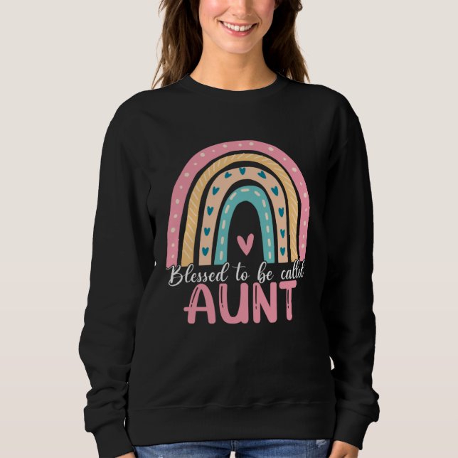 Sweatshirt Happy Mothers Day Blessed To Be Called Aunt Rainbo (Devant)