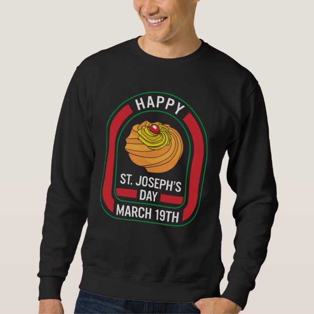 Sweatshirt Happy St Joseph's Day March 19th Zeppole Christ Ca (Devant)