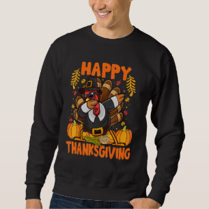 Sweatshirt Happy Thanksgiving Dabbing Turkey Day Men Women Ki