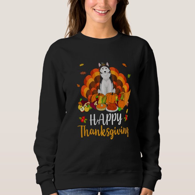 Sweatshirt Happy Thanksgiving Siberian Husky Dog Turkey Pet (Devant)