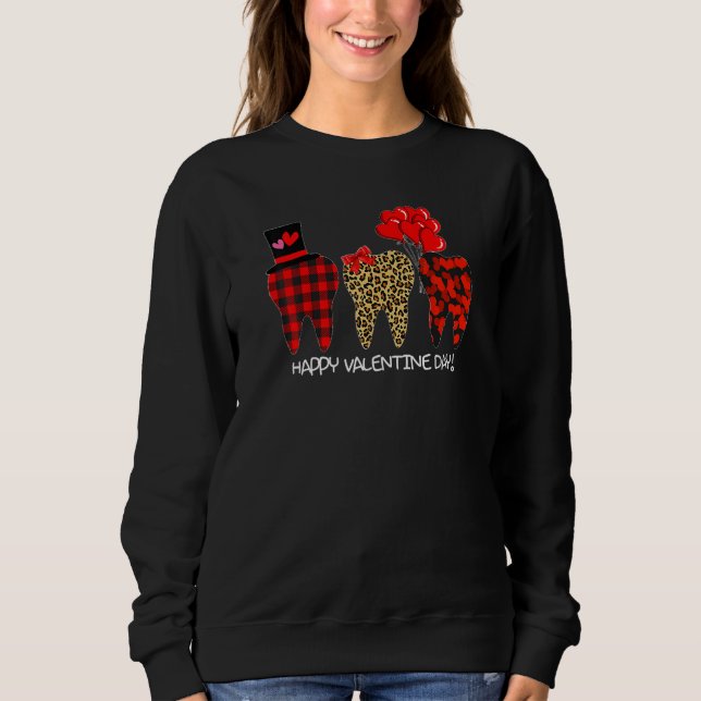 Sweatshirt Happy Valentines Day Tooth Dentist Valentine Denta (Devant)
