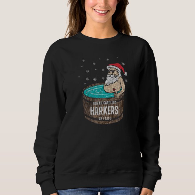 Sweatshirt Harkers Island NC Christmas Vacationing Santa Hot  (Devant)