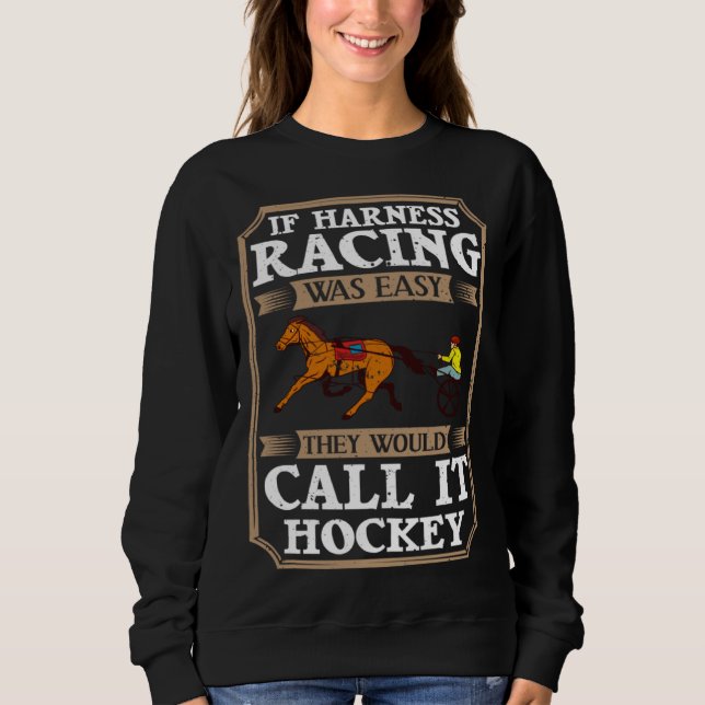 Sweatshirt Harness Racing Horse Race Track Racer Trotting Hor (Devant)