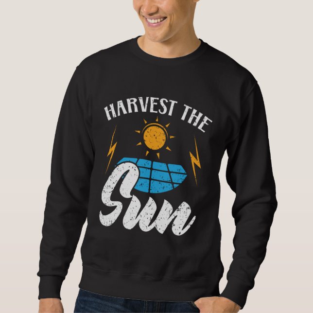 Sweatshirt Harvest The Sun Renewable Energy Sun Solar Power S (Devant)