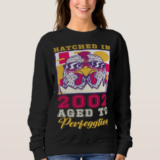Sweatshirt Hatched in 2002 Aged to Perfeggtion