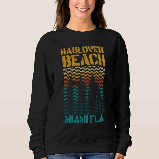 Sweatshirt Hau Beach Miami Florida Surf Spot Summer Souvenir  (Devant)