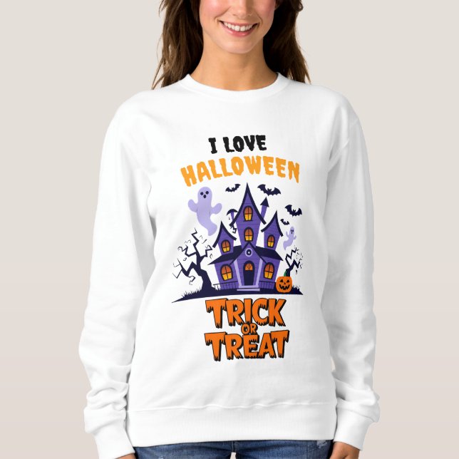 Sweatshirt Haunted house fun pour les friandises d'Halloween! (Devant)