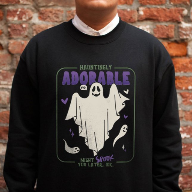 Sweatshirt Hauntingly adorable Funny Halloween les paroles de (Hauntingly Adorable Funny Halloween Sayings Sweatshirt)