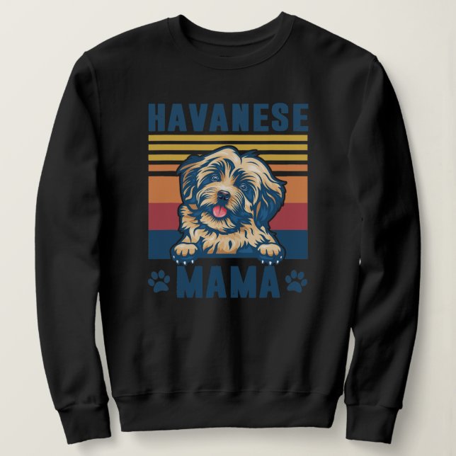 Sweatshirt Havanese Mama Mother Retro Gifts Dog Mom  (Design devant)