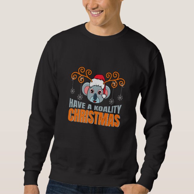Sweatshirt Have A Koality Christmas Koala  Coala Ugly Xmas (Devant)