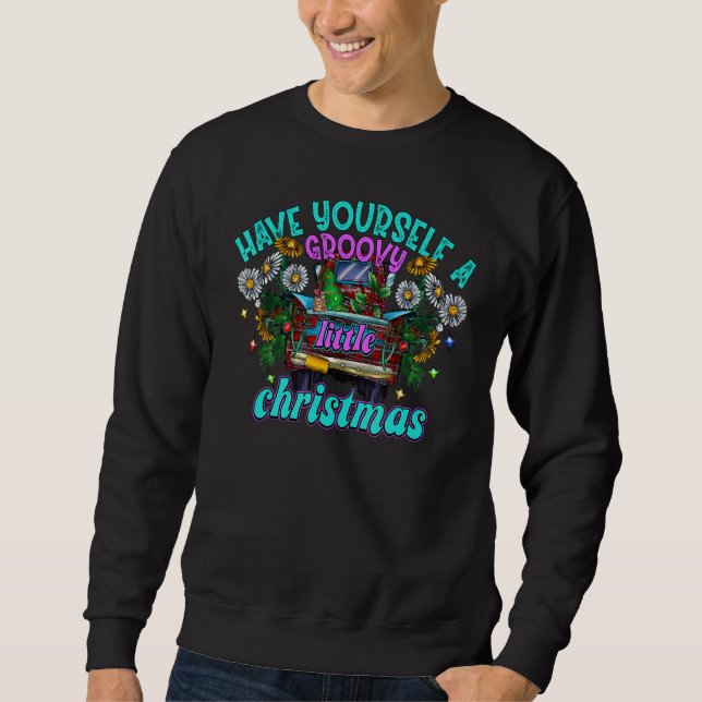 Sweatshirt Have Yourself A Groovy Little Christmas Red Truck  (Devant)