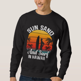 Sweatshirt Hawaii island of sun beach waves and palm trees  7