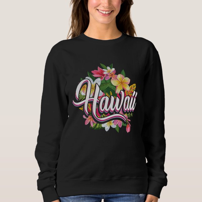Sweatshirt Hawaii Lover with Hawaii Flowers Hawaiian (Devant)