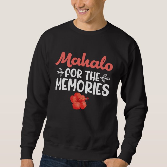 Sweatshirt Hawaiian Mahalo for the Memories Hawaii Pineapple  (Devant)