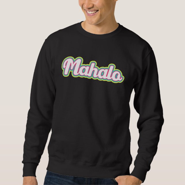 Sweatshirt Hawaiian Mahalo Hawaii Pineapple Tiki (Devant)