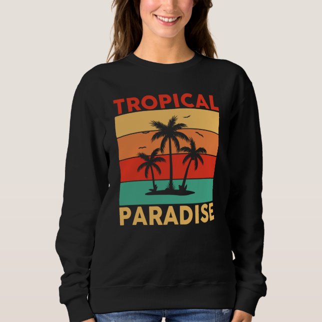 Sweatshirt Hawaiian Tropical Paradise Hawaii Pineapple Tiki (Devant)