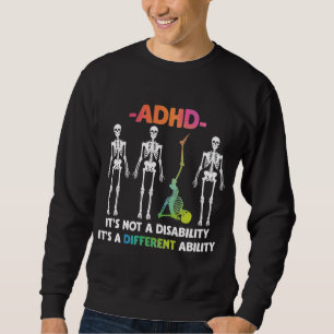 Sweatshirt HDA Non Handicap Différentes Capacités Skeleton