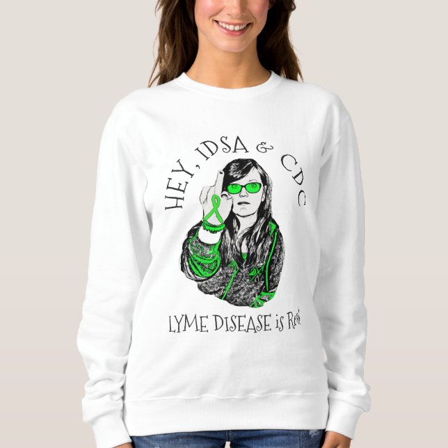 Sweatshirt Hé,  IDSA & CDC Chemise Maladie de Lyme (Devant)