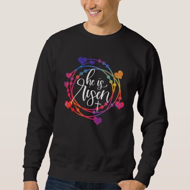 Sweatshirt He is Risen Jesus Christian Happy Easter Heart Wre (Devant)