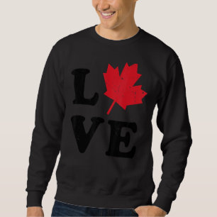 Sweatshirt Heart Canada Day Maple Leaf I Love You Canada