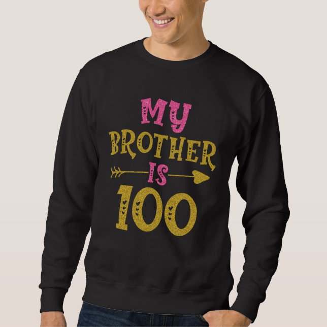 Sweatshirt Hearts 100th Bday For Brother From Sister Brother (Devant)